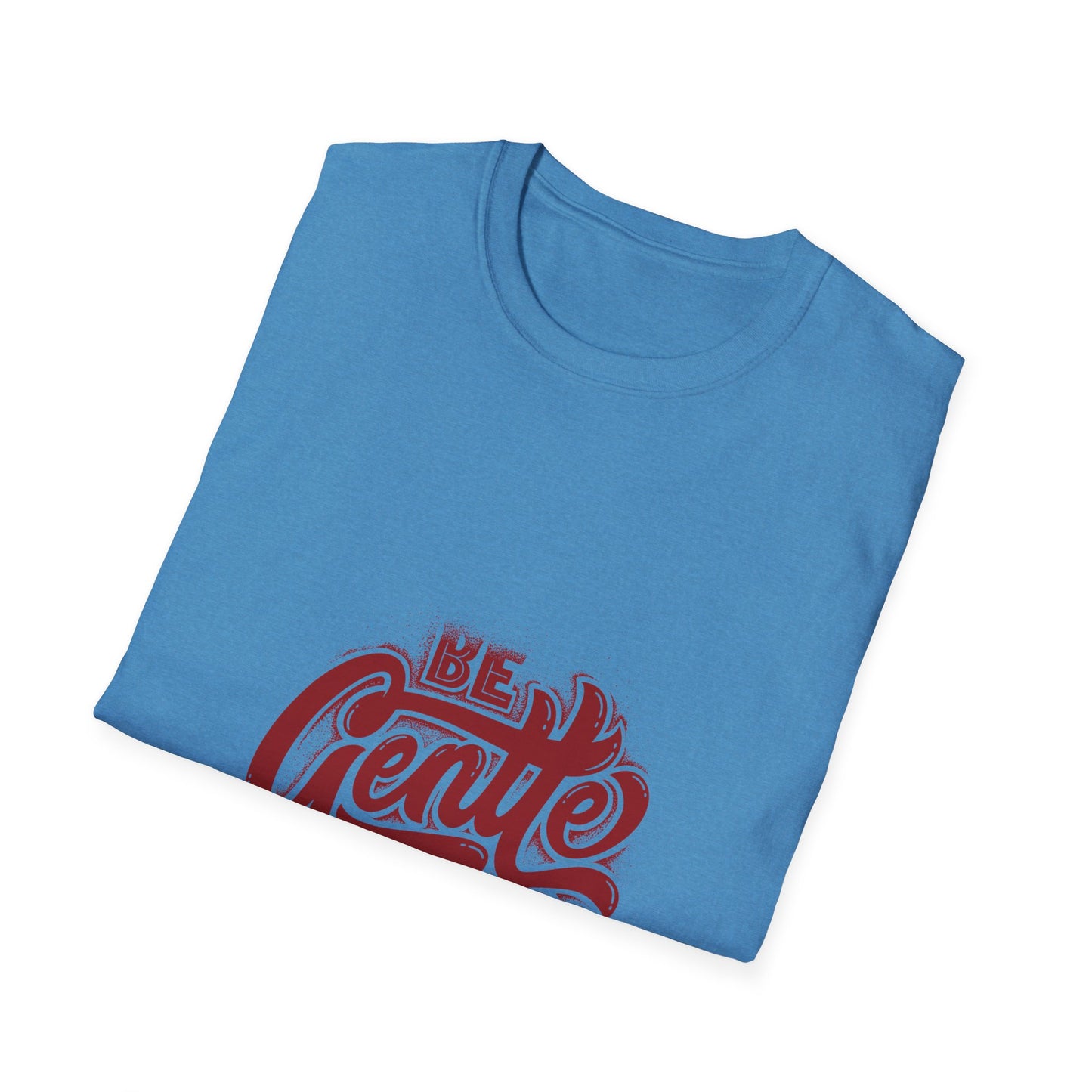 Be Gentle With Yourself Unisex Softstyle T-Shirt - Comfortable & Motivational Tee