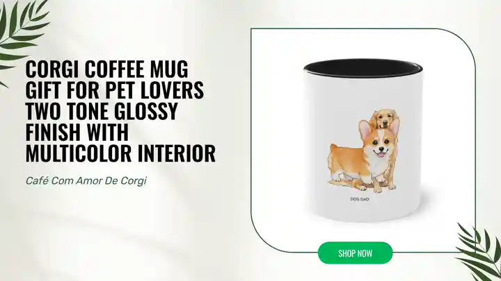 Corgi Coffee Mug Gift For Pet Lovers Two Tone Glossy Finish With Multicolor Interior by@Outfy