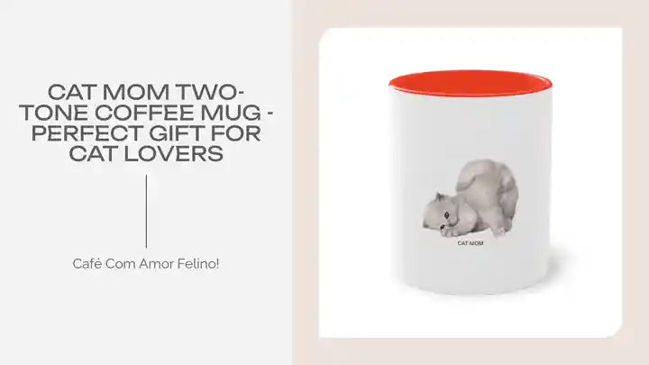 Cat Mom Two-Tone Coffee Mug - Perfect Gift for Cat Lovers by@Outfy