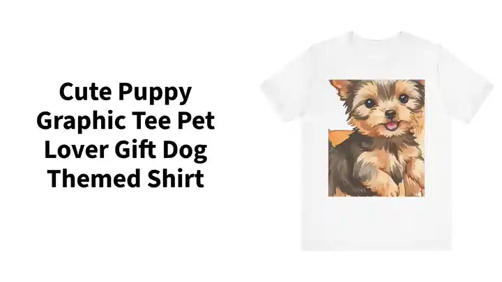 Cute Puppy Graphic Tee Pet Lover Gift Dog Themed Shirt by@Outfy