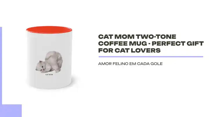 Cat Mom Two-Tone Coffee Mug - Perfect Gift for Cat Lovers by@Outfy
